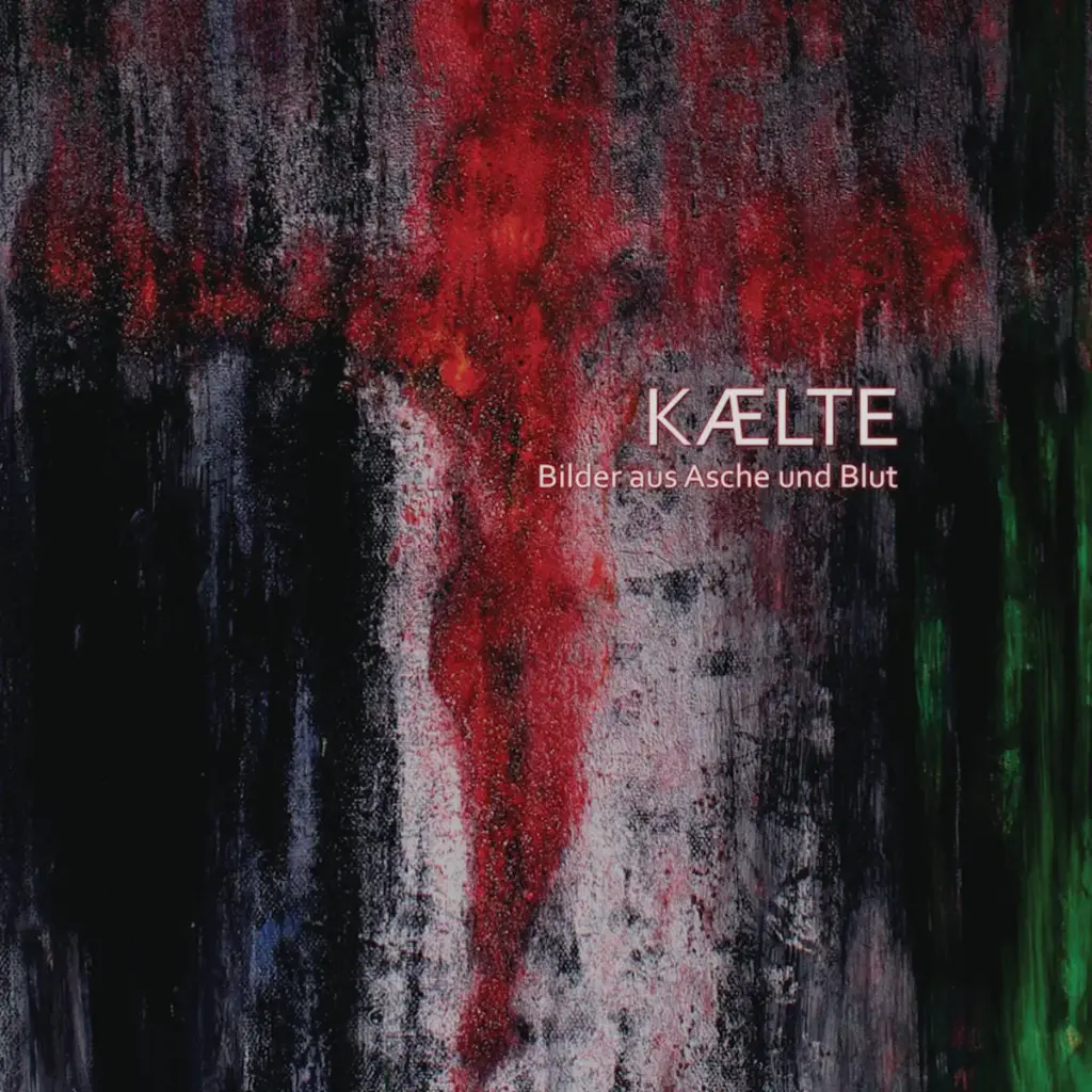 Аудіо CD Kaelte - Bilder aus Asche und Blut