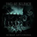 Вінілова платівка Void Of Silence ‎- Human Antithesis (2 LP)