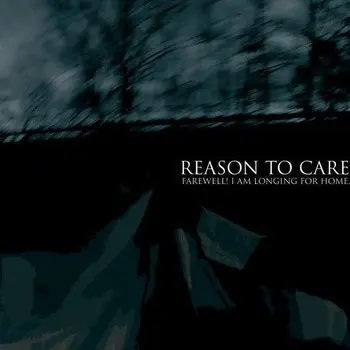 [11351] Вінілова платівка Reason To Care - Farewell! I Am Longing For Home