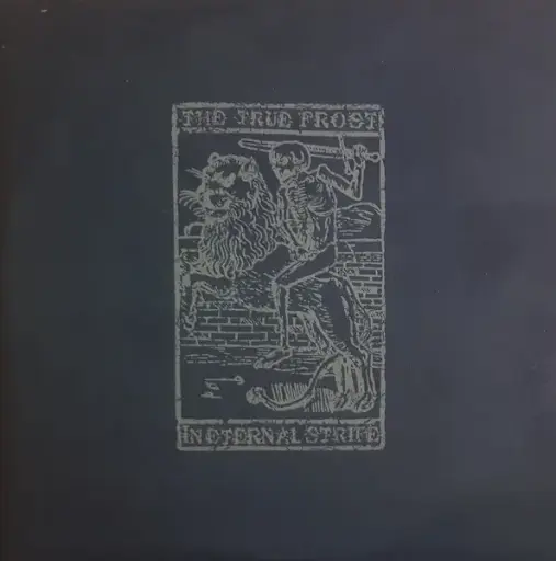 [1617] Вінілова платівка The True Frost ‎- ... In Eternal Strife