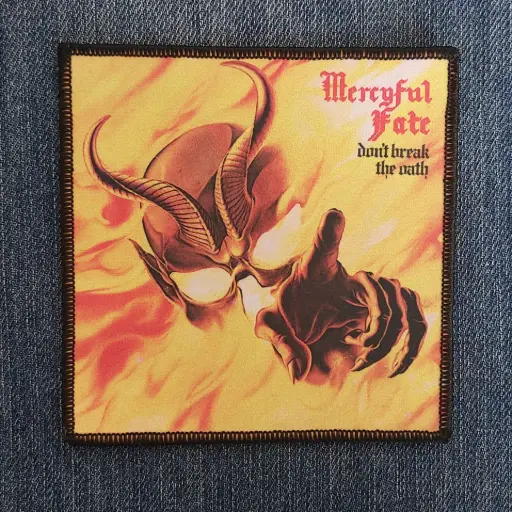 [347] Нашивка Mercyful Fate - Don't Break The Oath друкована